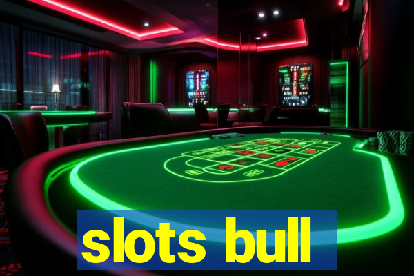 slots bull